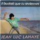 Jean Luc Lahaye - Il Faudrait Que Tu Reviennes